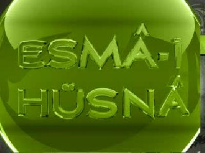 DÜNYADAN ESMAÜL HÜSNA 1